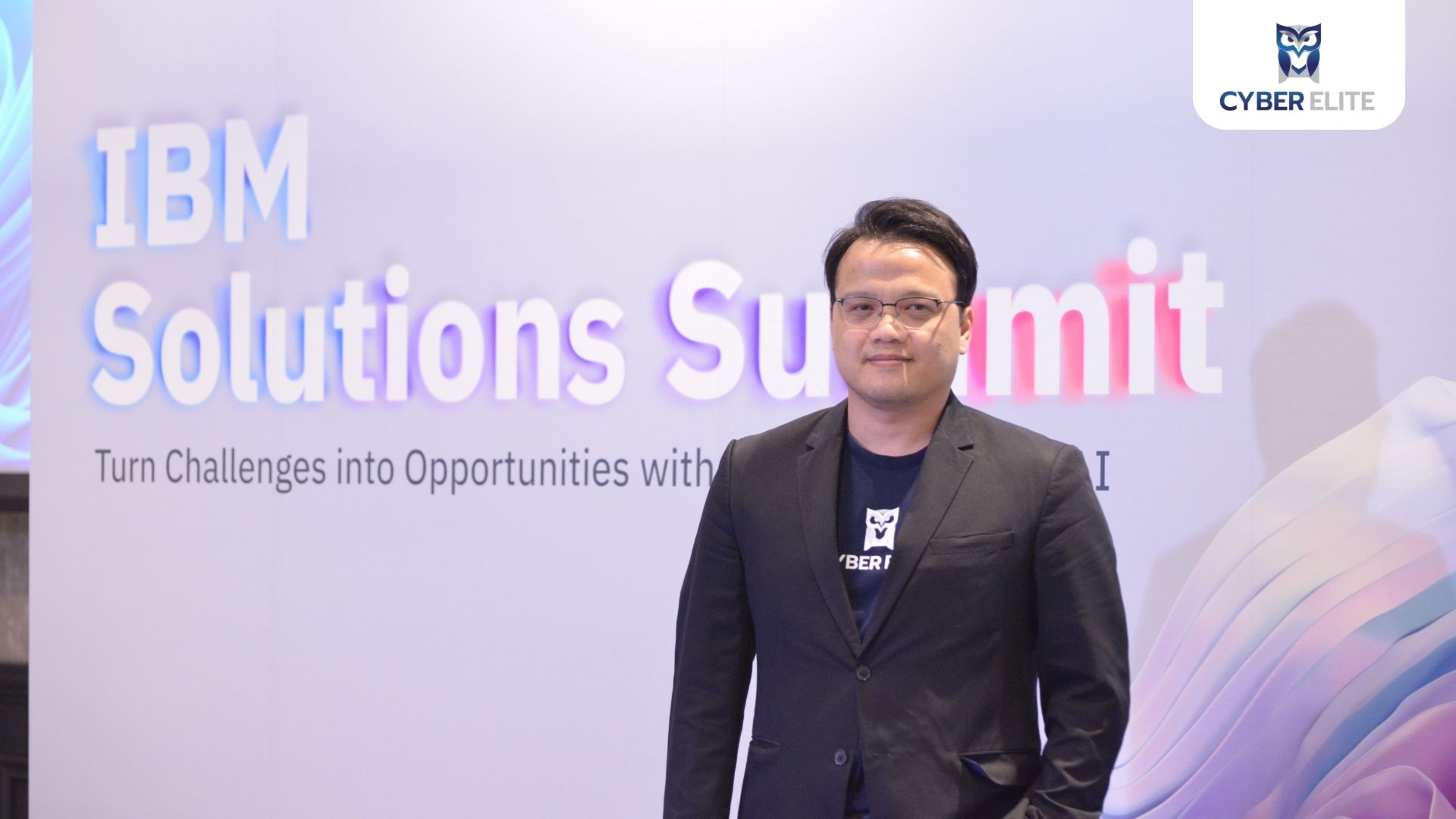 CYBER ELITE ได้ขึ้นบรรยายในงาน “IBM Solutions Summit 2023” 