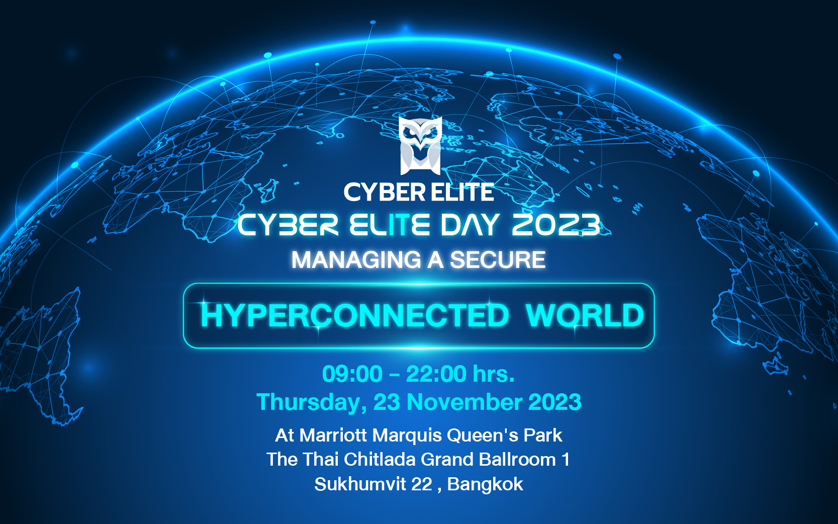 กลับมาอีกครั้งกับสัมมนาสุดยิ่งใหญ่ CYBER ELITE DAY 2023: Managing a Secure Hyperconnected World